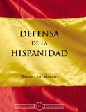 REEDICIÓN DE "DEFENSA DE LA HISPANIDAD" (Ramiro de Maeztu)